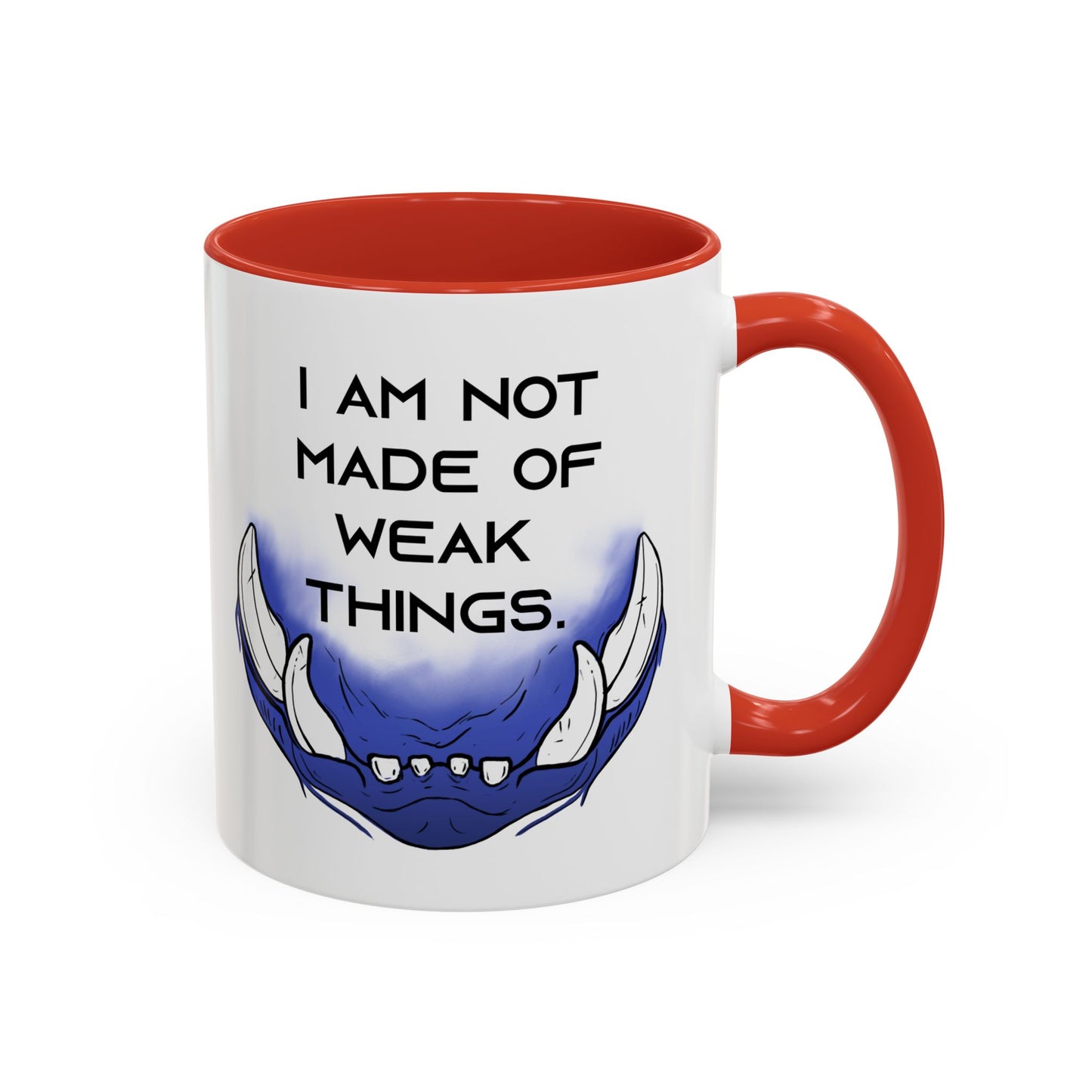 I am not Made of Weak Things - Accent Coffee Mug (11oz)