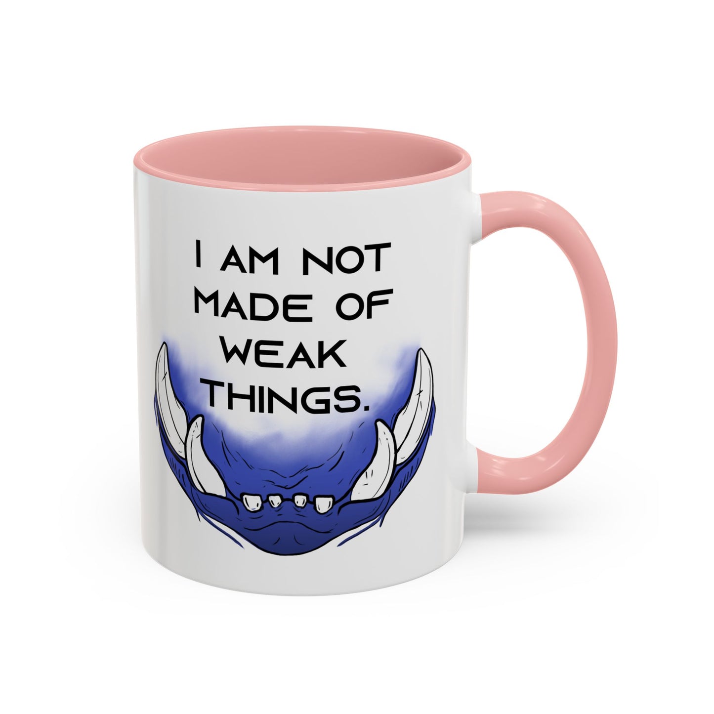 I am not Made of Weak Things - Accent Coffee Mug (11oz)