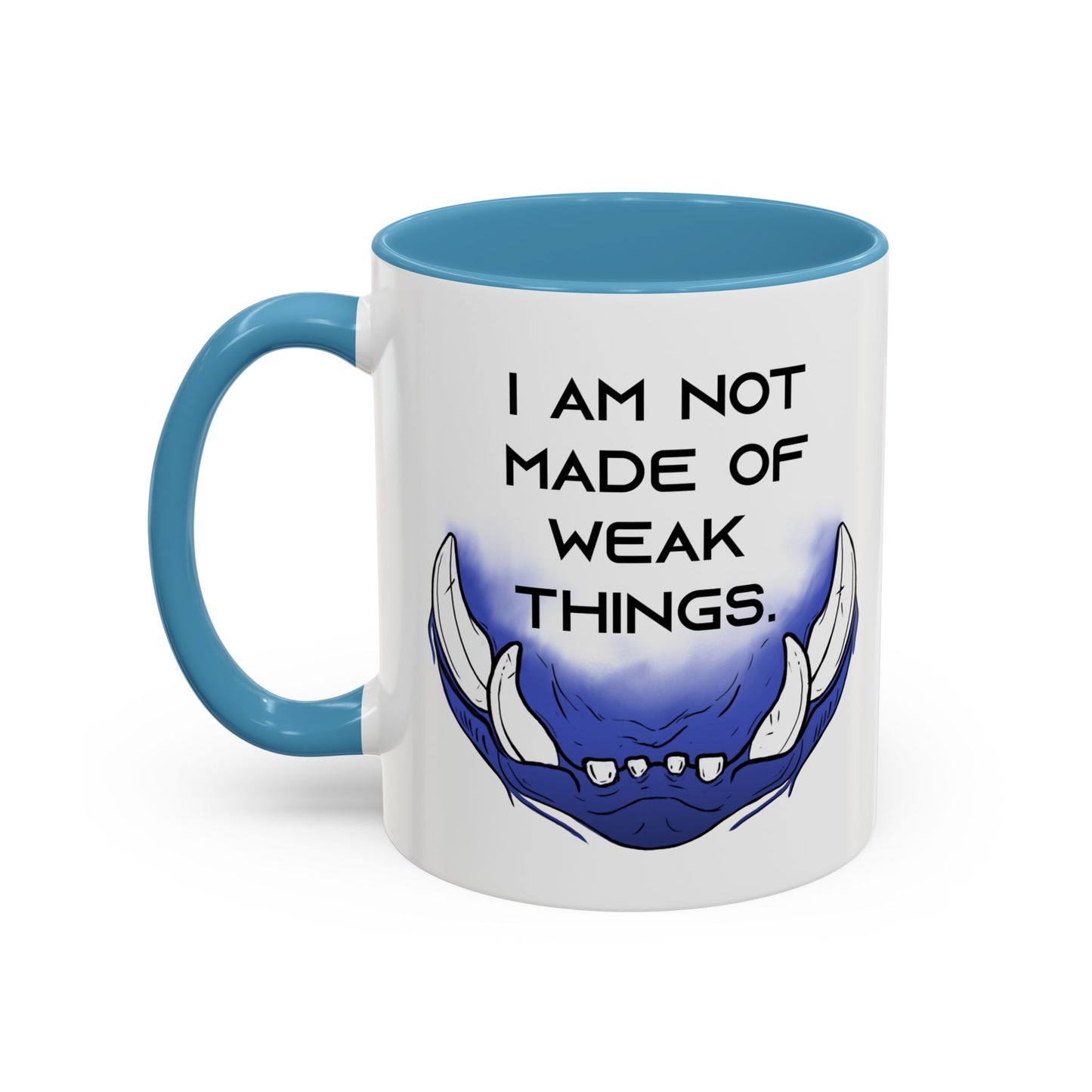 I am not Made of Weak Things - Accent Coffee Mug (11oz)