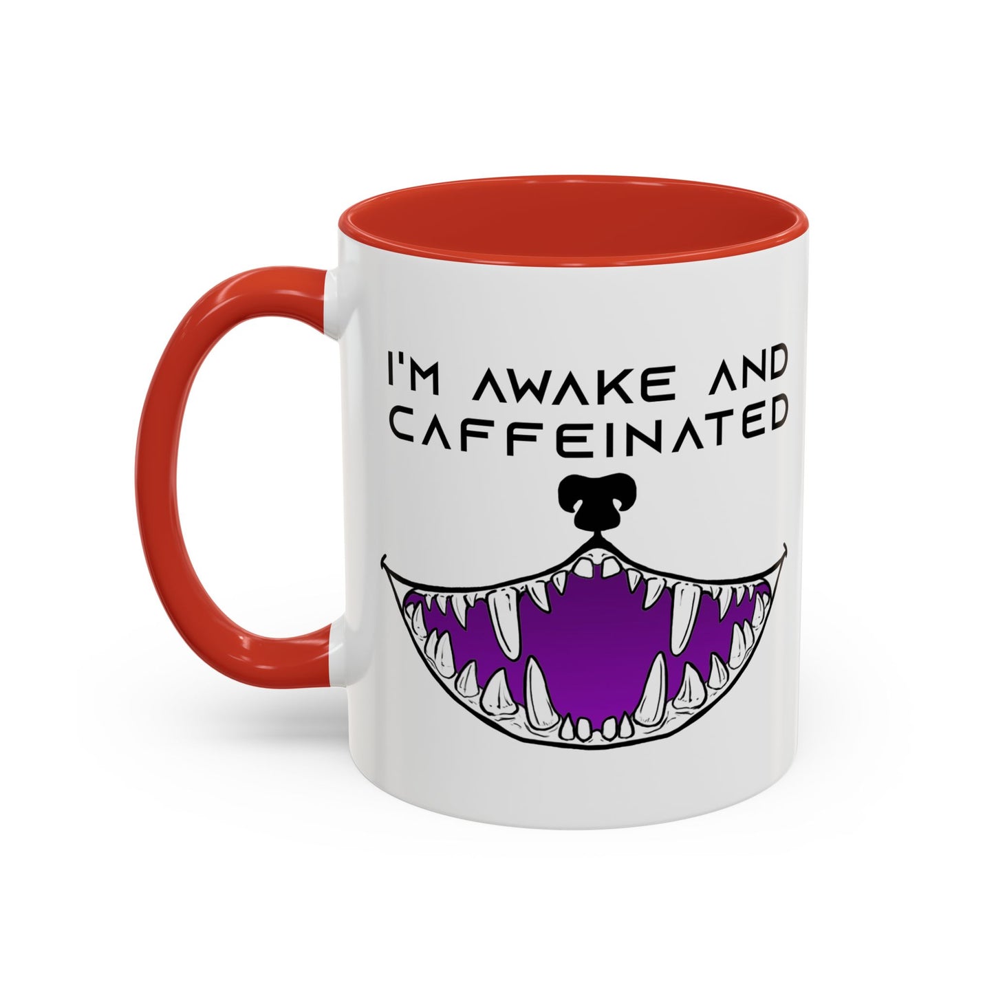 I'm Awake and Caffeinated. - Accent Coffee Mug (11oz)