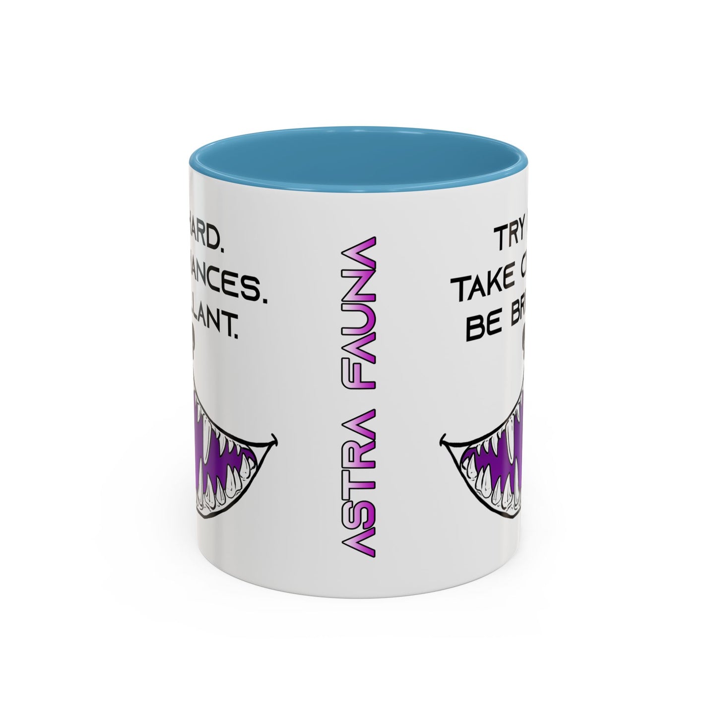 Try Hard. Take Chances. Be Brilliant. - Accent Coffee Mug (11oz)