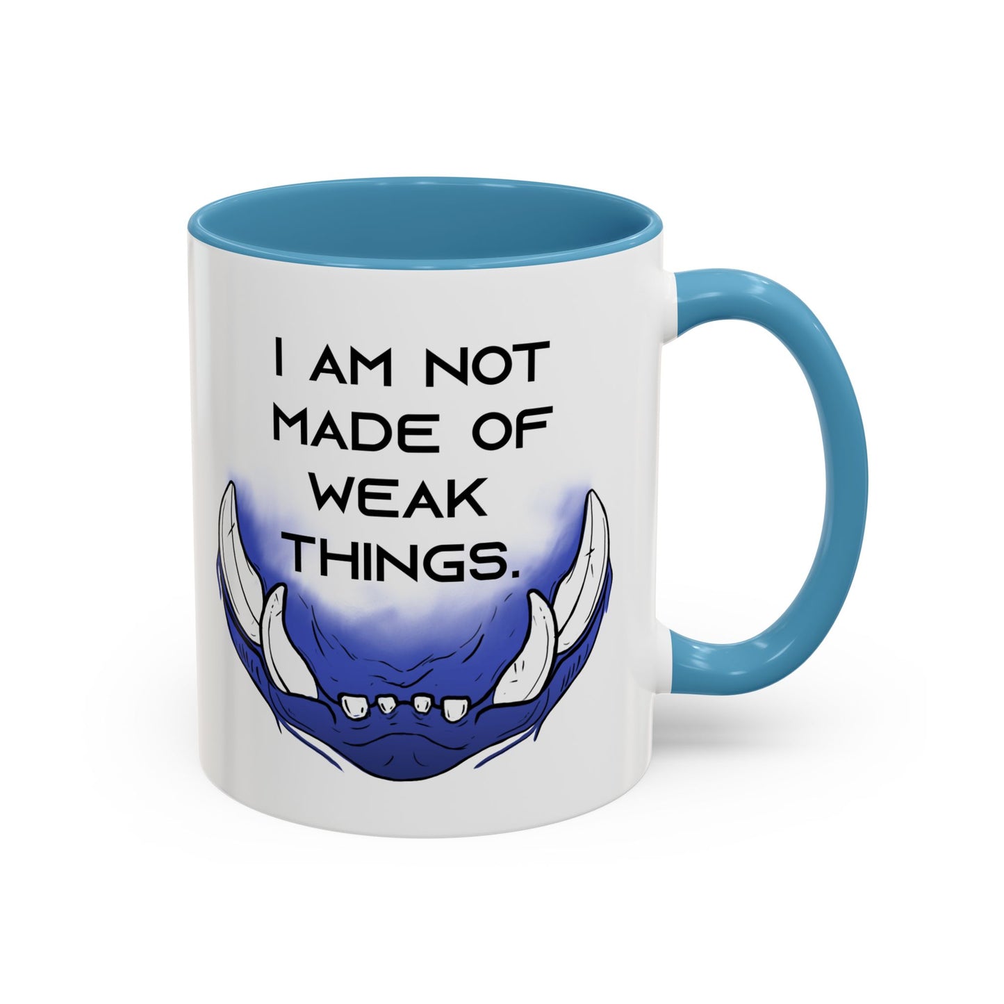 I am not Made of Weak Things - Accent Coffee Mug (11oz)