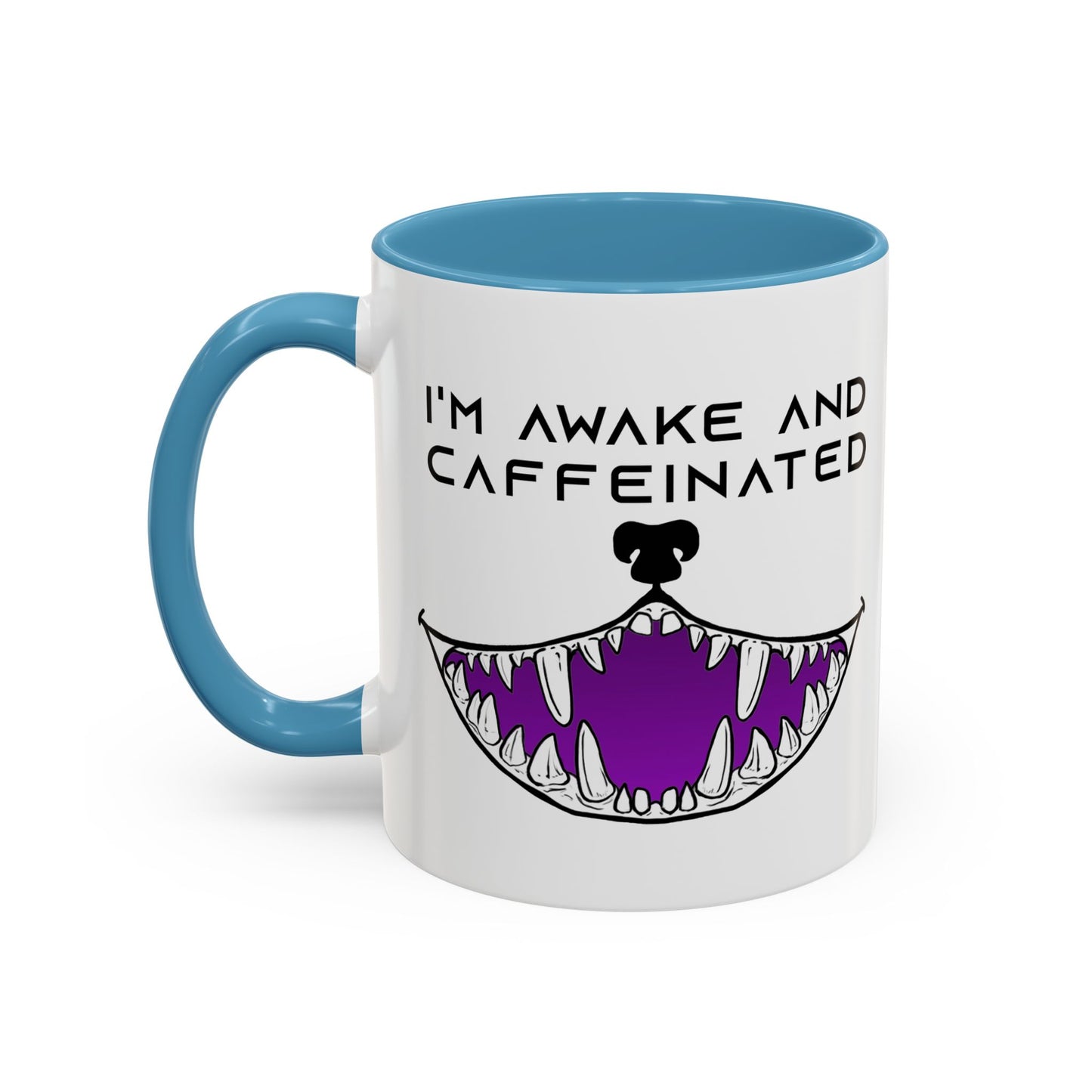I'm Awake and Caffeinated. - Accent Coffee Mug (11oz)