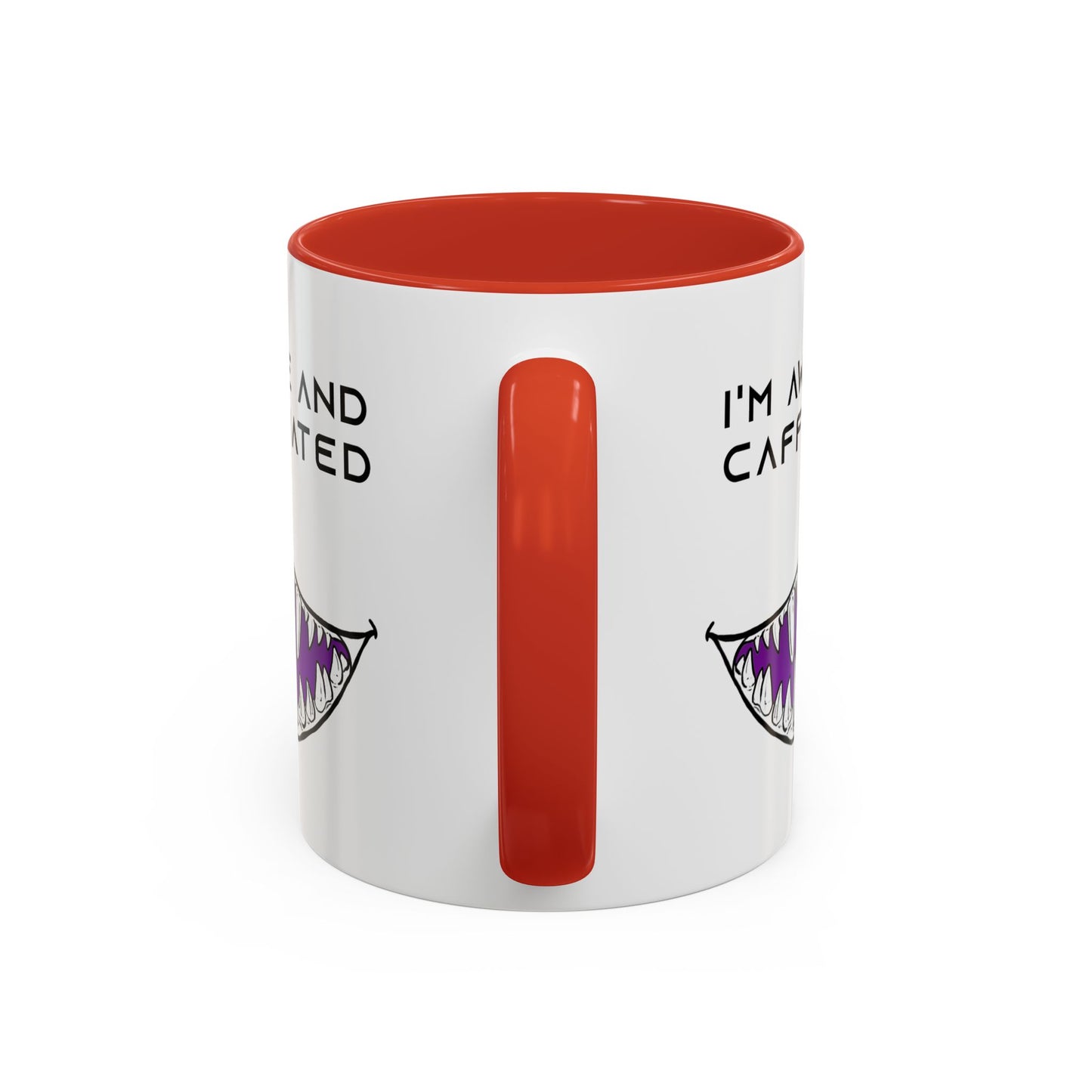 I'm Awake and Caffeinated. - Accent Coffee Mug (11oz)