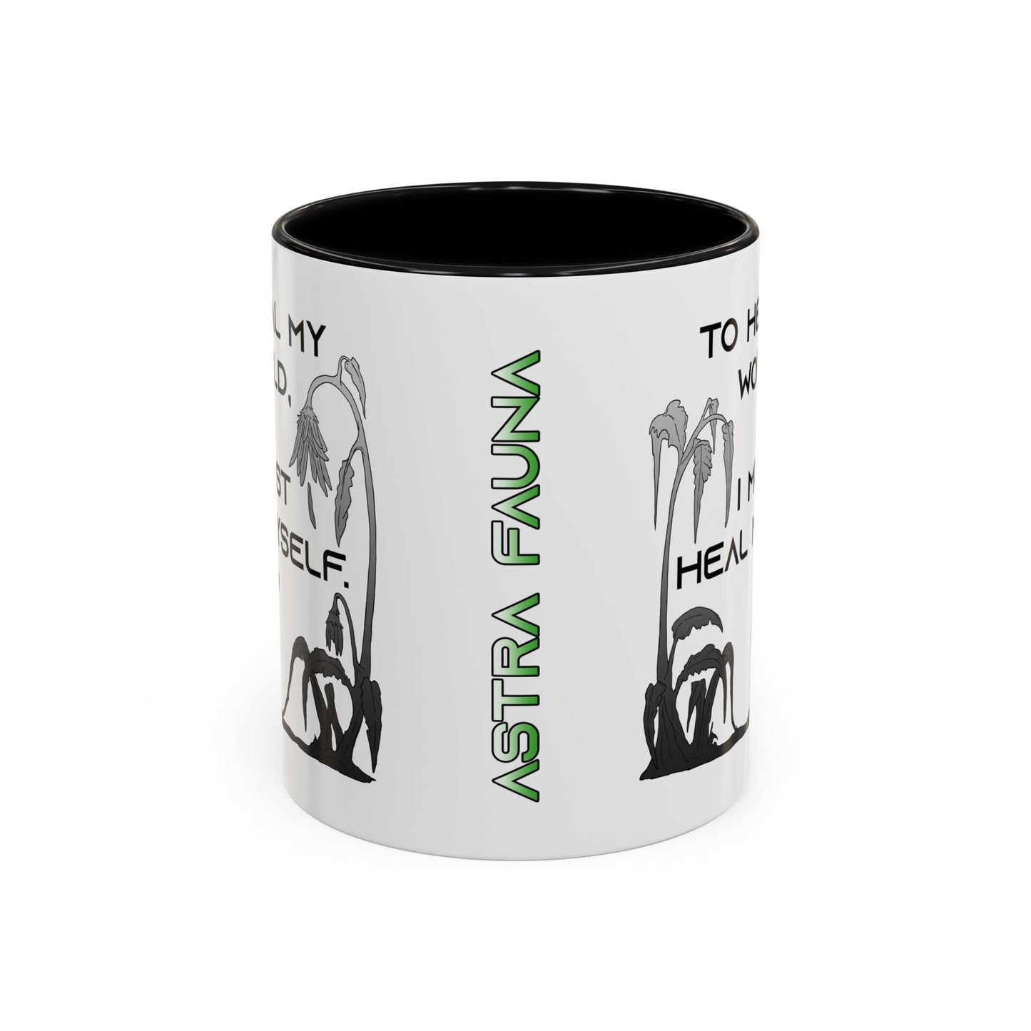 To Heal My World, I Must Heal Myself - Accent Coffee Mug (11oz)