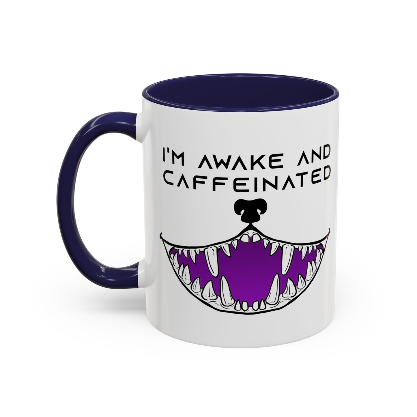 I'm Awake and Caffeinated. - Accent Coffee Mug (11oz)
