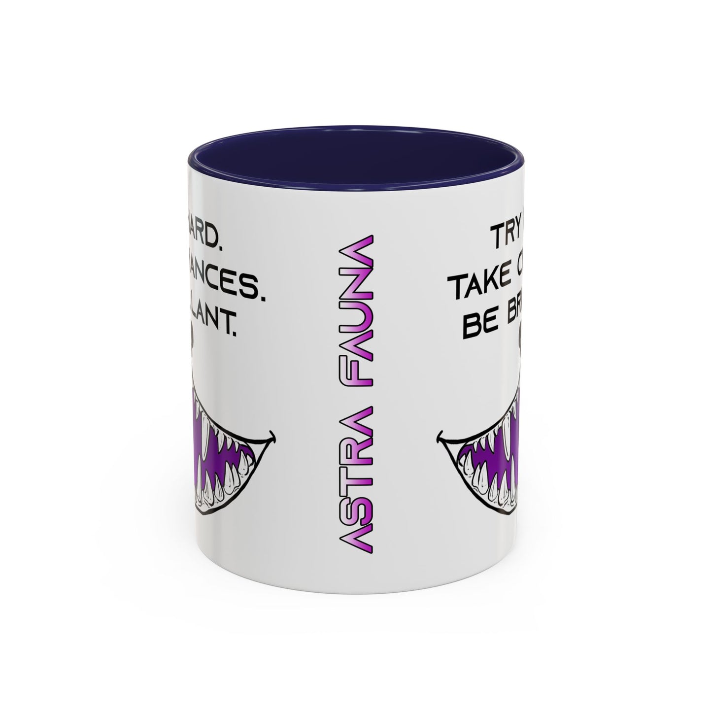Try Hard. Take Chances. Be Brilliant. - Accent Coffee Mug (11oz)
