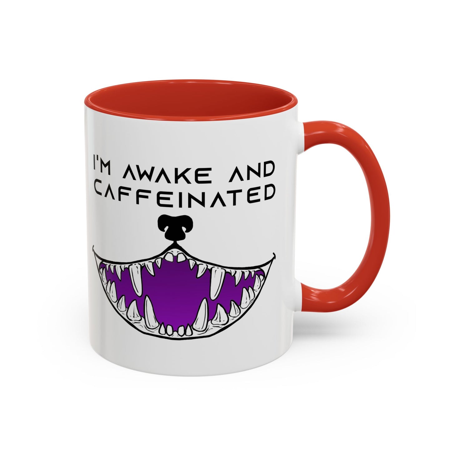 I'm Awake and Caffeinated. - Accent Coffee Mug (11oz)