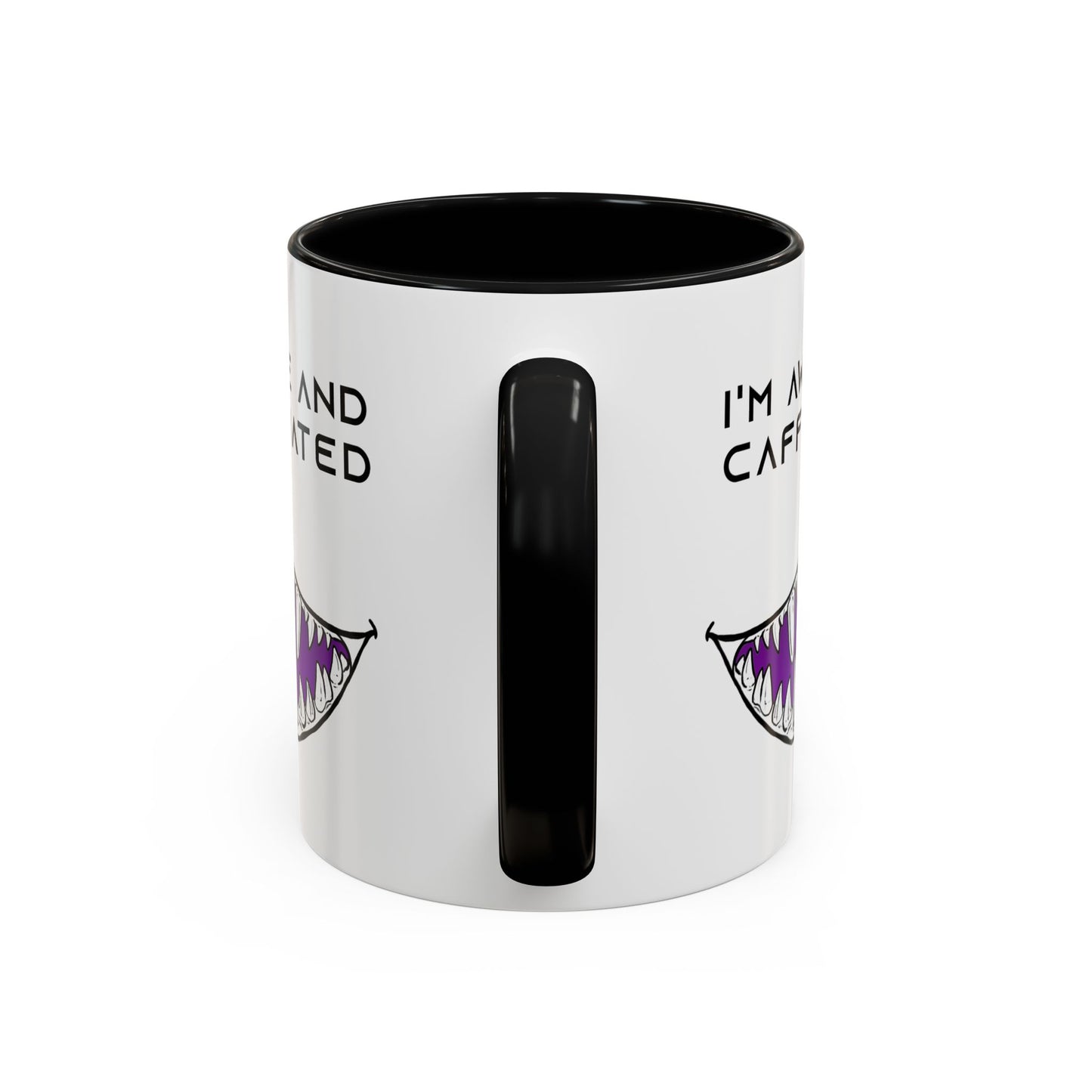 I'm Awake and Caffeinated. - Accent Coffee Mug (11oz)