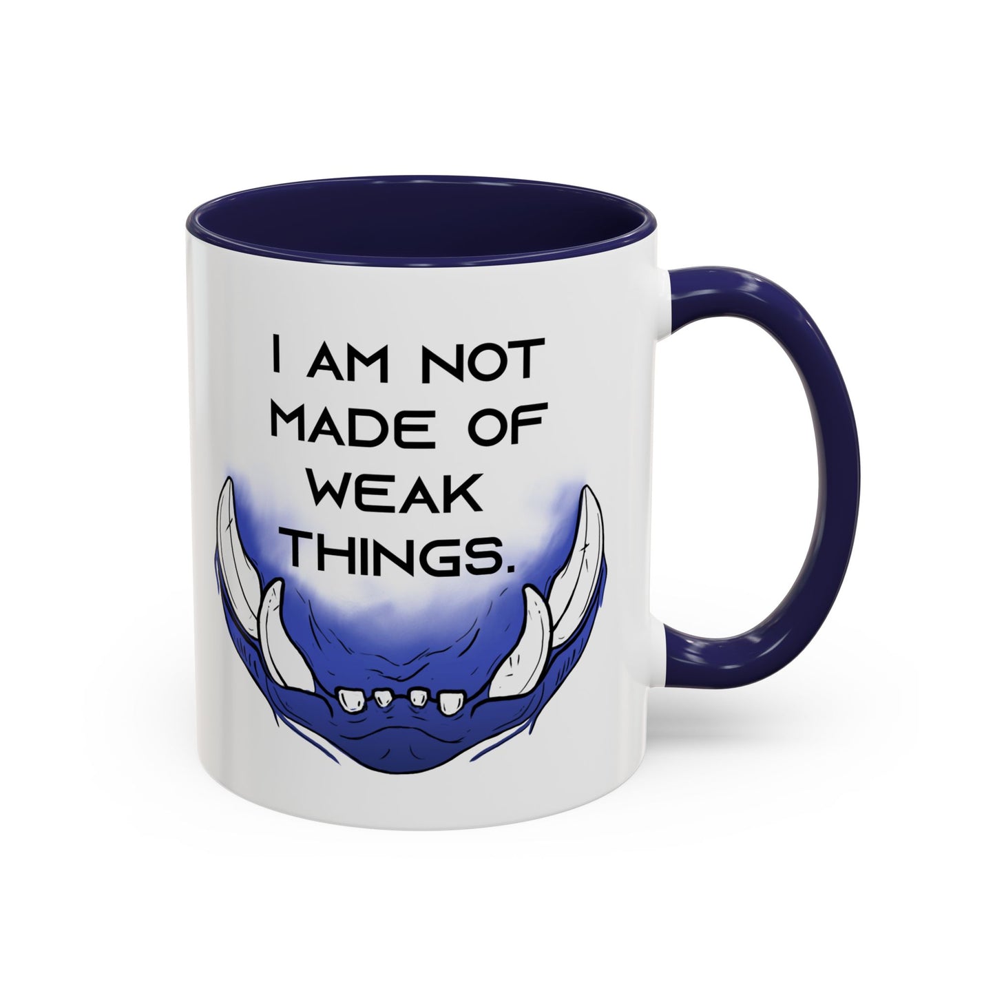 I am not Made of Weak Things - Accent Coffee Mug (11oz)