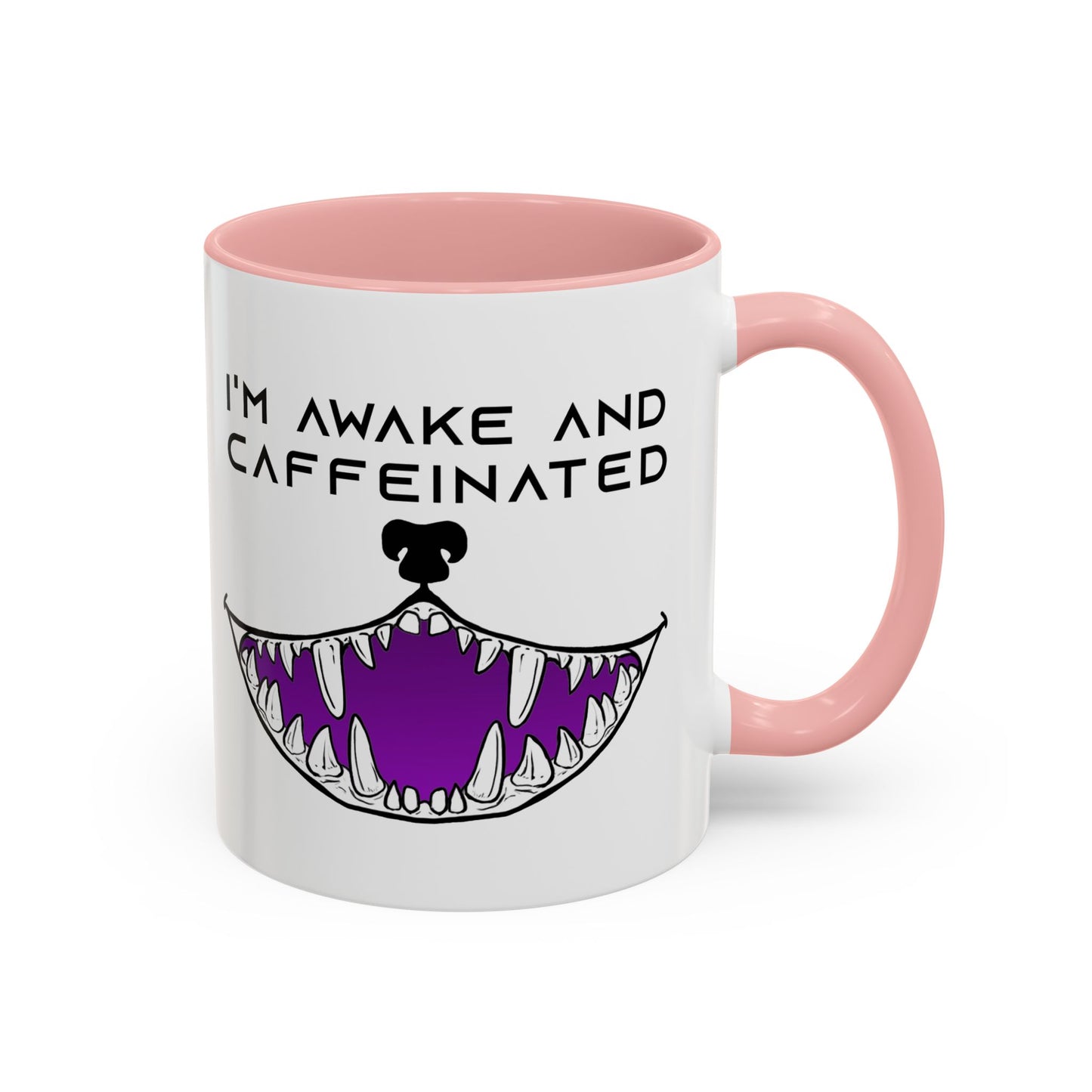 I'm Awake and Caffeinated. - Accent Coffee Mug (11oz)