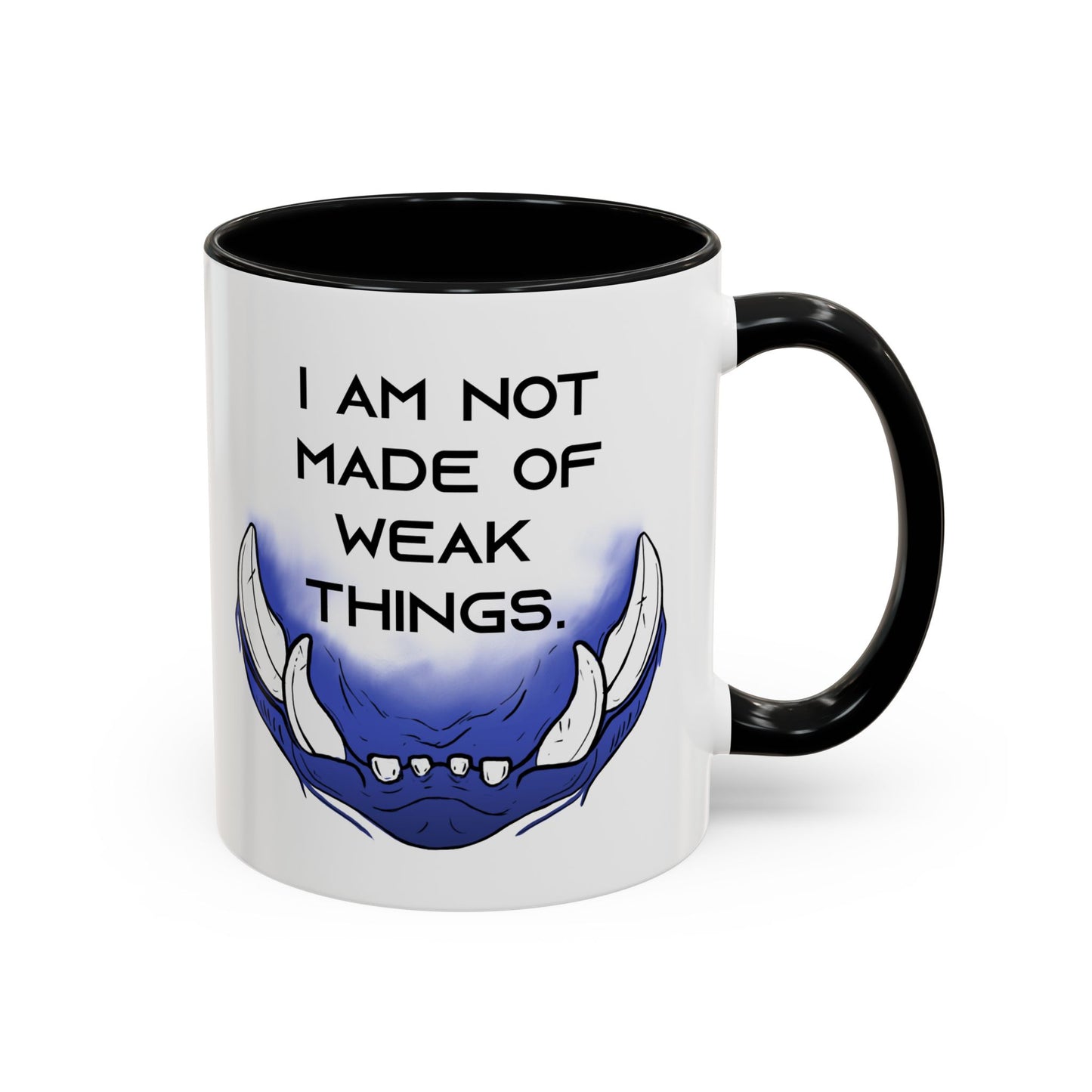I am not Made of Weak Things - Accent Coffee Mug (11oz)