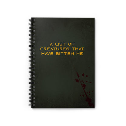 Spiral Notebook - A List of Creatures That Have Bitten Me