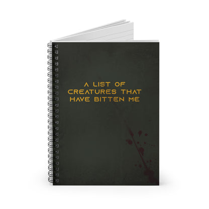 Spiral Notebook - A List of Creatures That Have Bitten Me
