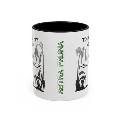 To Heal My World, I Must Heal Myself - Accent Coffee Mug (11oz)