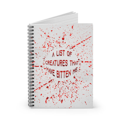 Spiral Notebook - A List of Creatures That Have Bitten Me (Bloody)